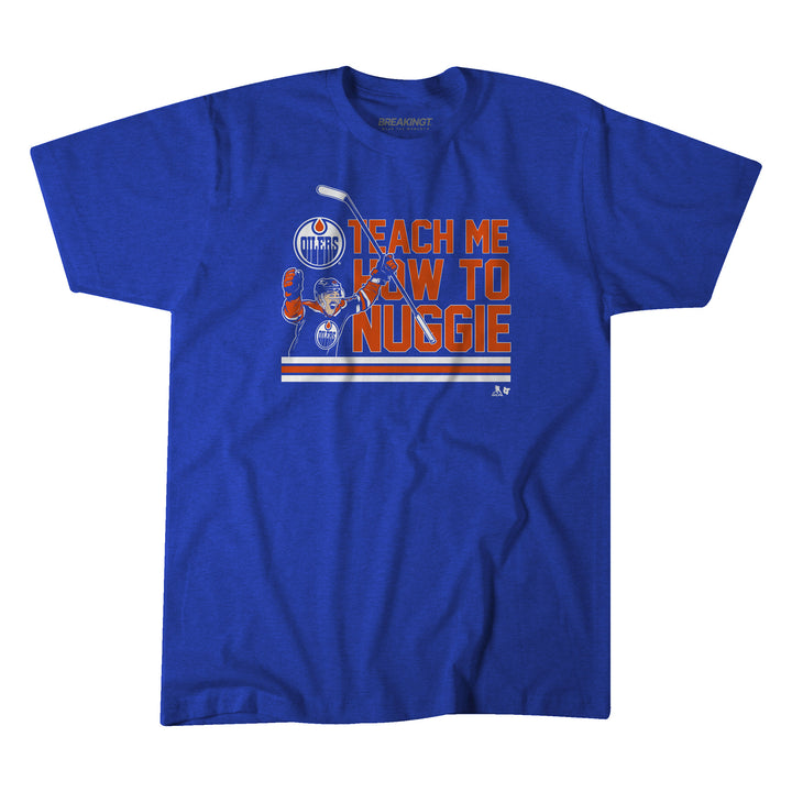 Ryan Nugent-Hopkins Edmonton Oilers “Teach Me How To Nuggie” Blue T-Shirt