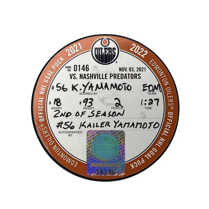 Kailer Yamamoto Edmonton Oilers Autographed Goal Puck - Nov. 3/2021 vs Nashville Predators #18136