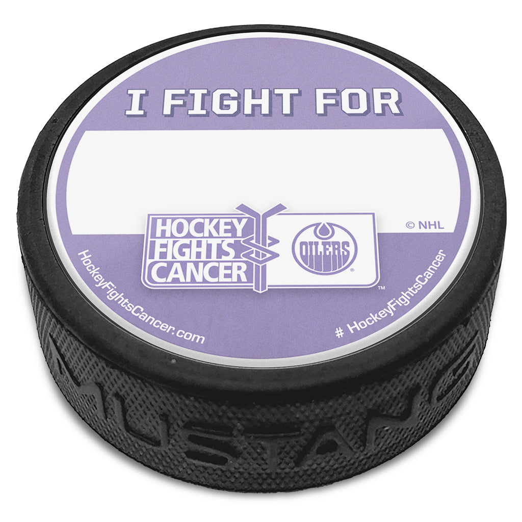 Edmonton Oilers Hockey Fights Cancer "I Fight For _______" Textured Puck